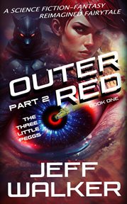The Three Little Peggs : Outer Red cover image