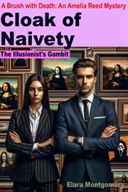 Cloak of Naivety : The Illusionist's Gambit cover image