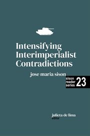 Intensifying Interimperialist Contradictions cover image