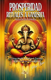 Prosperidad Rituales a Ganesha cover image