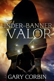 Under the Banner of Valor cover image