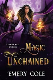 Magic Unchained : Omens and Curses cover image