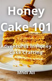 Honey Cake 101 cover image