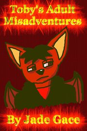 Toby's Adult Misadventures cover image