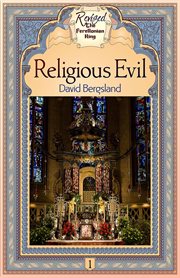 Religious Evil : Revised Ferellonian King cover image