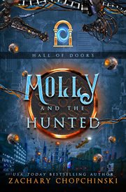 Molly and the Hunted : Hall of Doors cover image