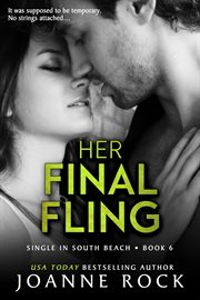 Her Final Fling : Single in South Beach cover image