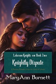 Knightly Dispute : Lokaran Knights cover image