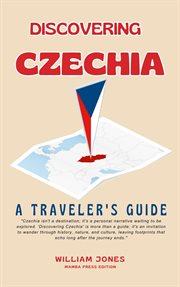 Discovering Czechia : A Traveler's Guide cover image