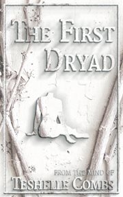 The First Dryad cover image