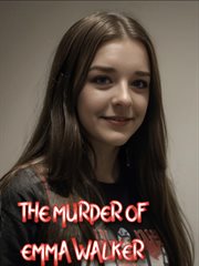 The Murder of Emma Walker cover image