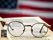 Democracy in Crisis. The Challenges Facing America in the 21st Century cover image