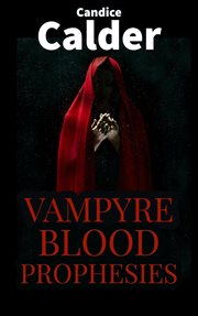 Vampyre Blood Prophesies cover image