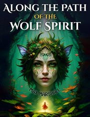 Along the Path of the Wolf Spirit cover image