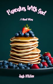Pancakes With God cover image