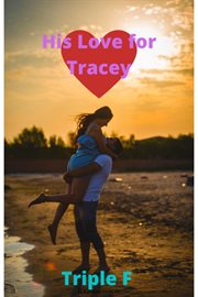 His Love for Tracey cover image