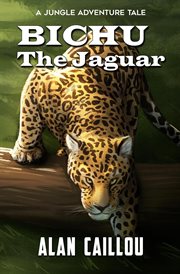 Bichu the Jaguar cover image