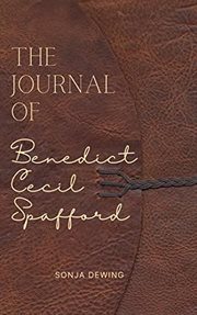 The Journal of Benedict Cecil Spafford : Idol Maker cover image