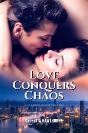 Love Conquers Chaos : Hathaway Family cover image