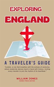 Exploring England : A Traveler's Guide cover image