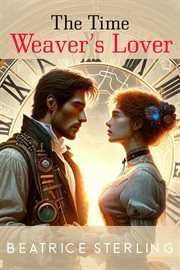 The Time Weaver's Lover cover image