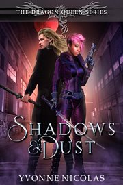 Shadows & Dust : An Urban Fantasy cover image