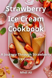 Strawberry Ice Cream Cookbook cover image