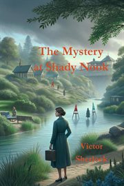 The Mystery at Shady Nook cover image