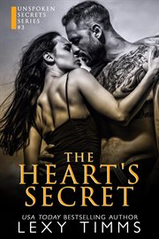 The Heart's Secret : Unspoken Secrets cover image