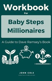 Workbook for Baby Steps Millionaires cover image
