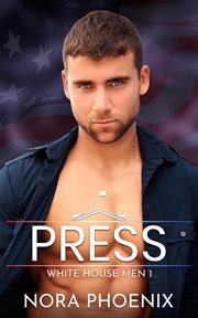 Press : White House Men cover image