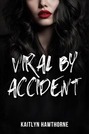 Viral by Accident cover image