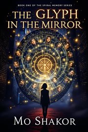 The Glyph in the Mirror cover image
