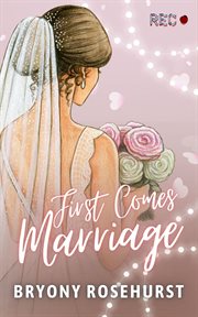 First Comes Marriage cover image