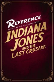 Uncovering the Adventure : Indiana Jones and the Last Crusade cover image