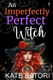 An Imperfectly Perfect Witch cover image