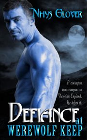 Defiance at Werewolf Keep cover image