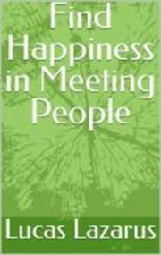 Find Happiness in Meeting People cover image