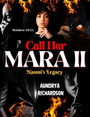 Call Her Mara II : Naomi's Legacy cover image