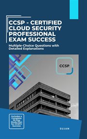 CCSP - Certified Cloud Security Professional Exam Success cover image