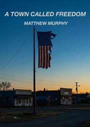 A Town Called Freedom cover image