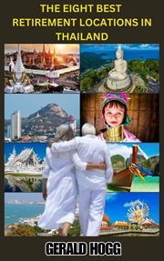 The Eight Best Retirement Locations in Thailand cover image