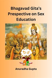 Bhagavad Gita's Perspective on Sex Education cover image