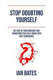 Stop Doubting Yourself cover image