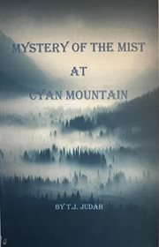 Mystery of the Mist at Cyan Mountain cover image