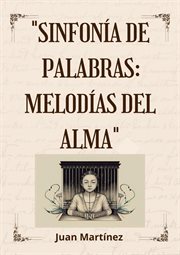 Sinfonía de palabras : melodías del alma" cover image