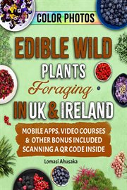 Edible Wild Plants Foraging in UK & Ireland cover image