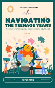 Navigating the Teenage Years cover image