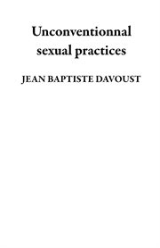 Unconventionnal sexual practices cover image