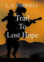 Trail to Lost Hope cover image